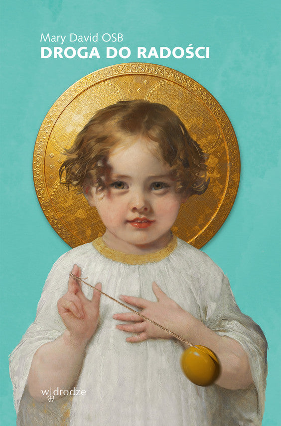 Droga do Radości - Mary David OSB - okładka